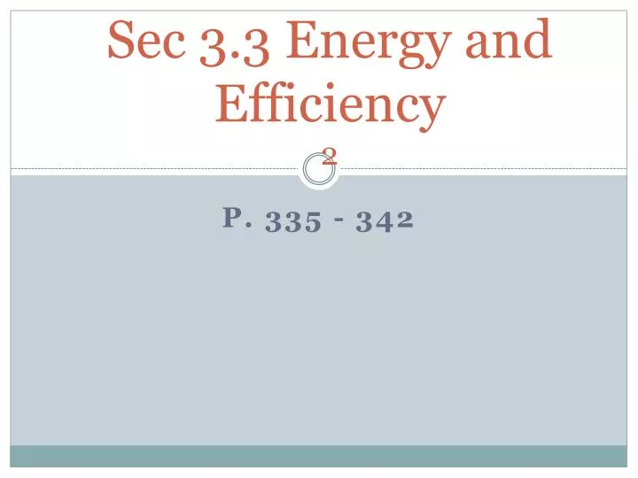 sec 3 3 energy and efficiency 2