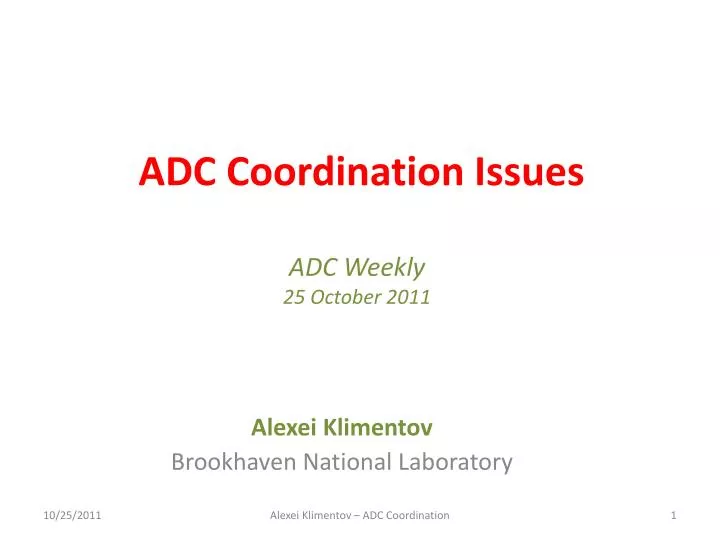 adc coordination issues adc weekly 25 october 2011