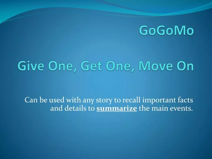 gogomo give one get one move on