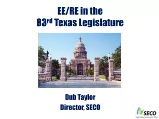 EE/RE in the 83 rd Texas Legislature