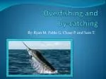 Overfishing and By-catching - slide 1