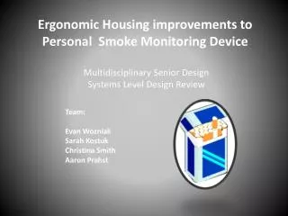 Ergonomic Housing improvements to Personal Smoke Monitoring Device