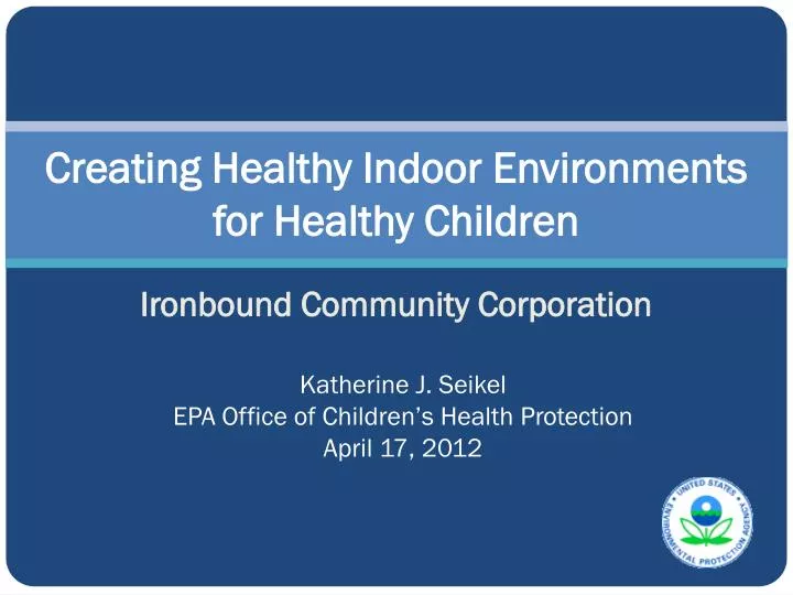 creating healthy indoor environments for healthy children