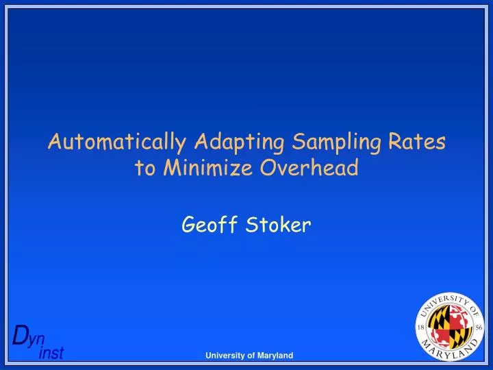 automatically adapting sampling rates to minimize overhead