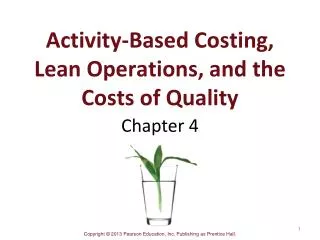 Activity-Based Costing, Lean Operations, and the Costs of Quality