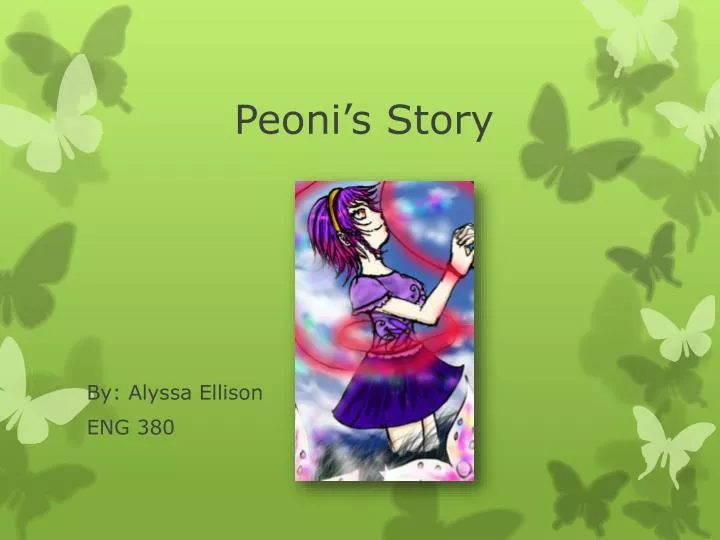 peoni s story