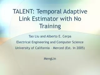 TALENT: Temporal Adaptive Link Estimator with No Training