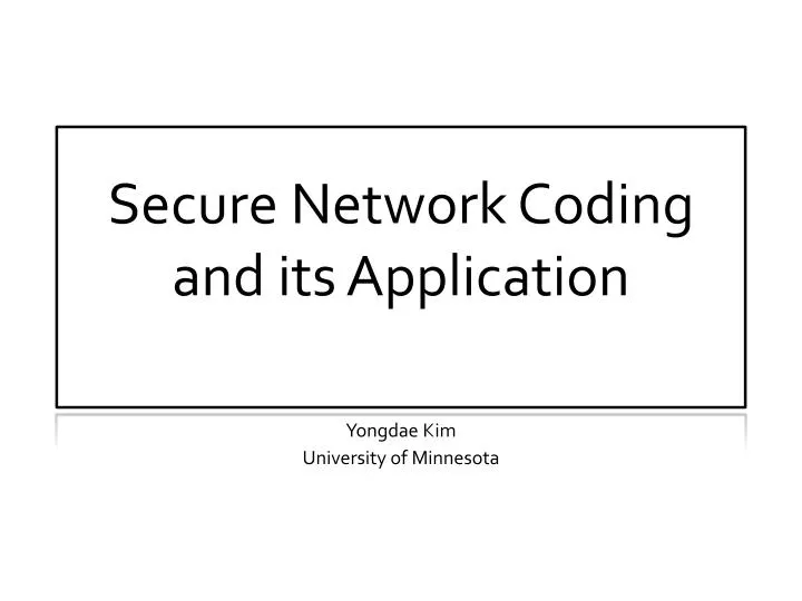 secure network coding and its application