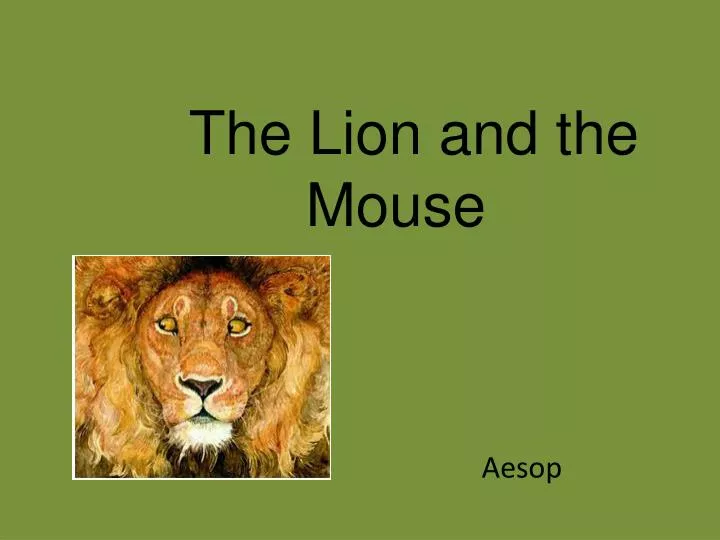 the lion and the mouse