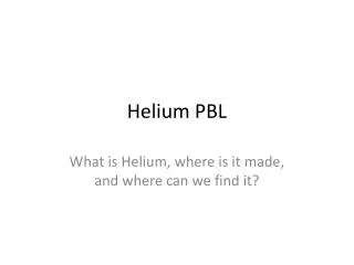 Helium PBL