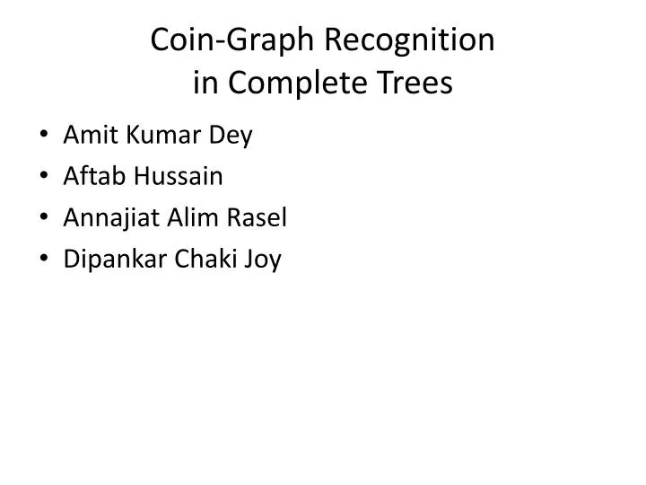 coin graph recognition in complete trees