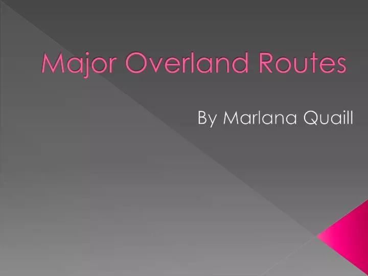 major overland routes