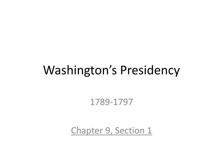 washington s presidency