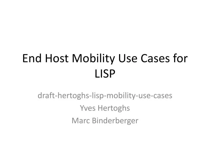 end host mobility use cases for lisp