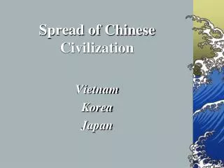 Spread of Chinese Civilization