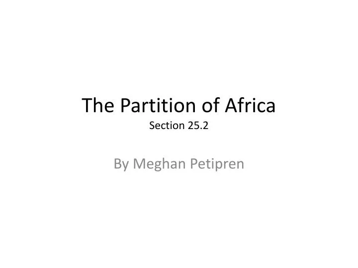 the partition of africa section 25 2