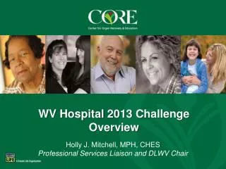 WV Hospital 2013 Challenge Overview