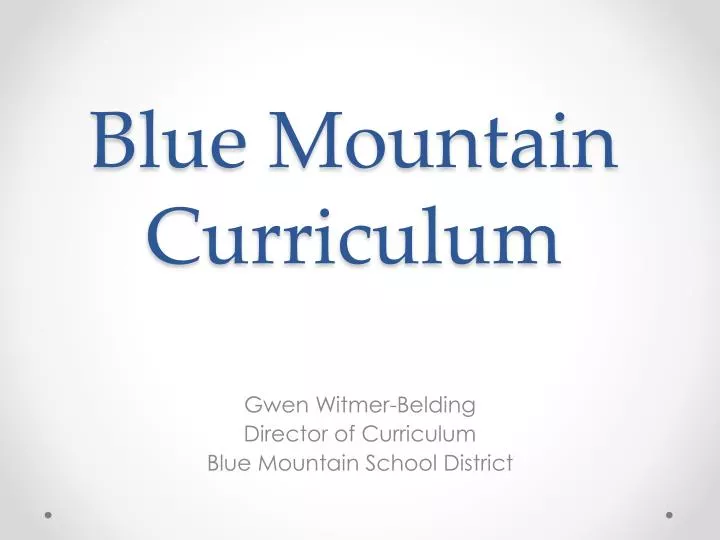 b lue mountain curriculum