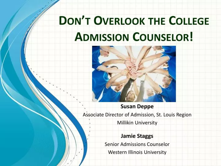 don t overlook the college admission counselor