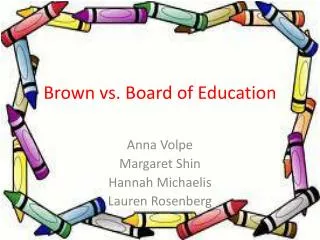 Brown vs. Board of Education