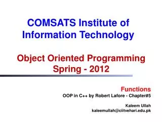 Object Oriented Programming Spring - 2012
