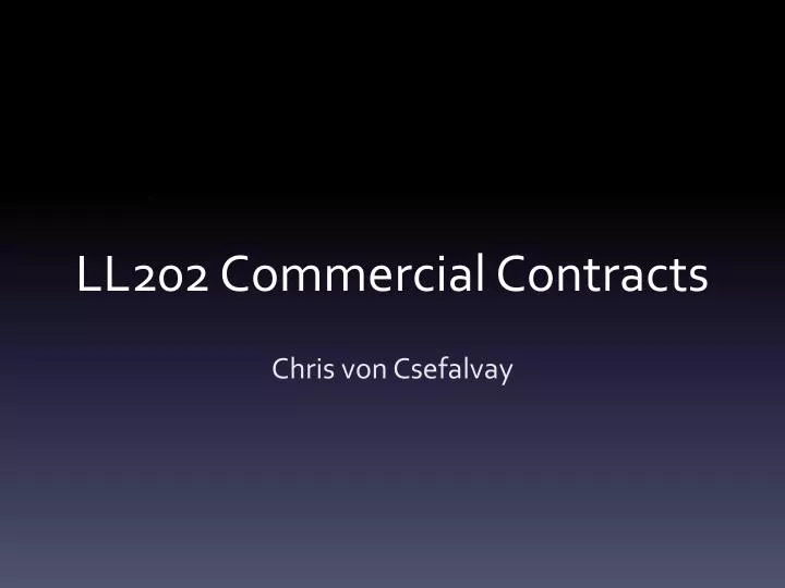 ll202 commercial contracts