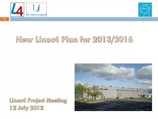 New Linac4 Plan for 2013 /2016
