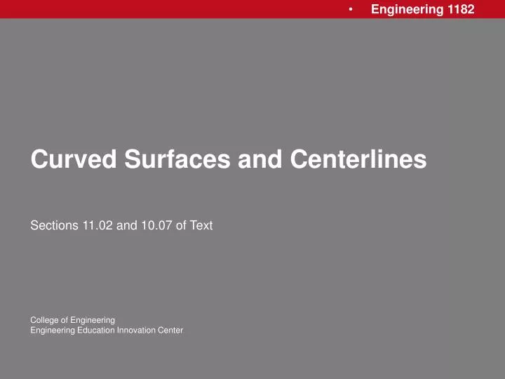 curved surfaces and centerlines