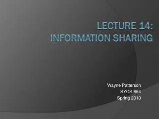 Lecture 14: Information Sharing