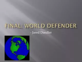 Final: world defender