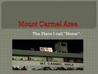 Mount Carmel Area