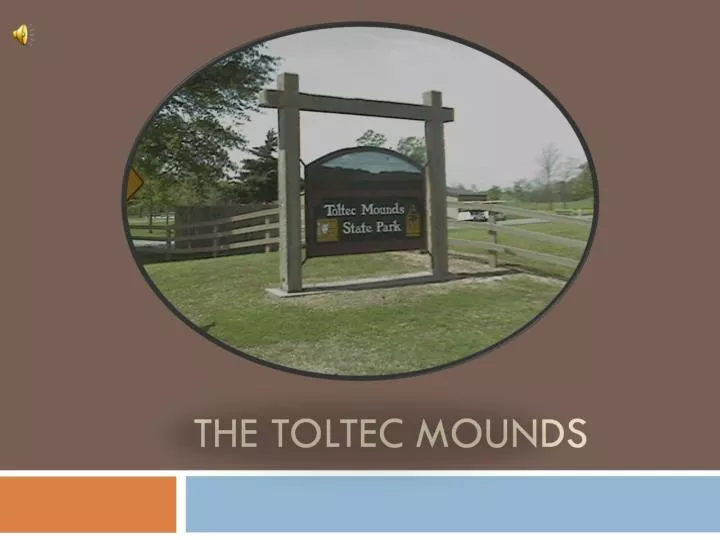 the toltec mounds