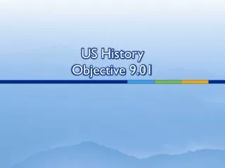 US History Objective 9.01