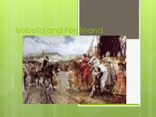 Isabella and Ferdinand