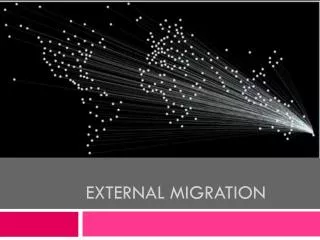 External Migration