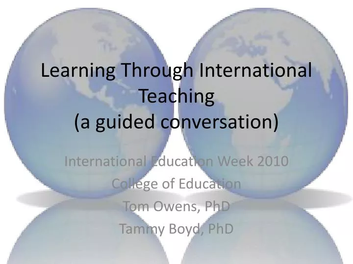 learning through international teaching a guided conversation