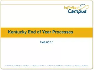Kentucky End of Year Processes
