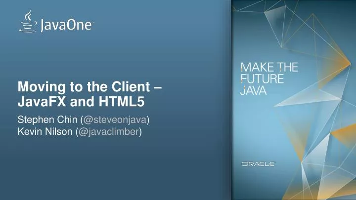 moving to the client javafx and html5