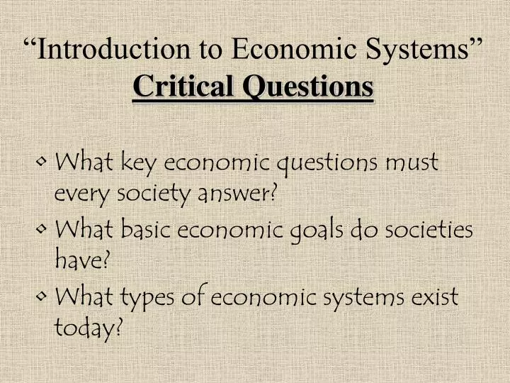 introduction to economic systems critical questions