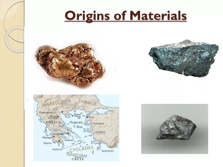 origins of materials