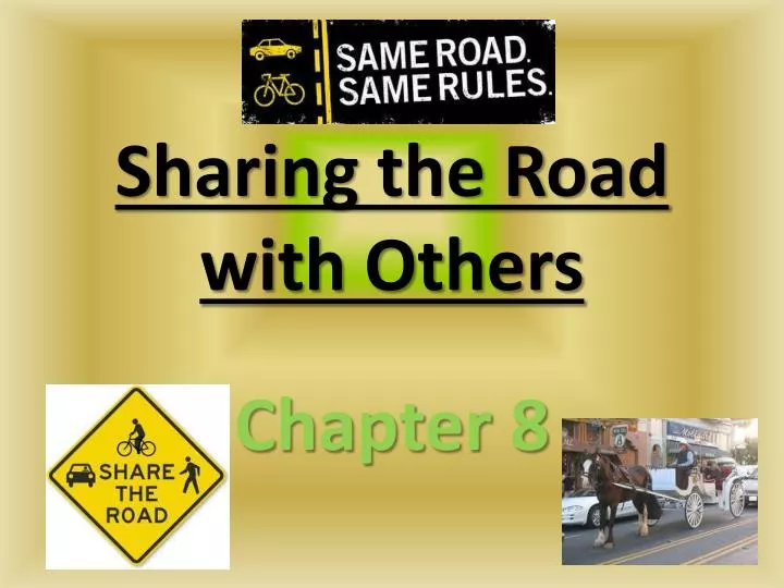 sharing the road with others