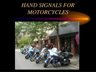 HAND SIGNALS FOR MOTORCYCLES