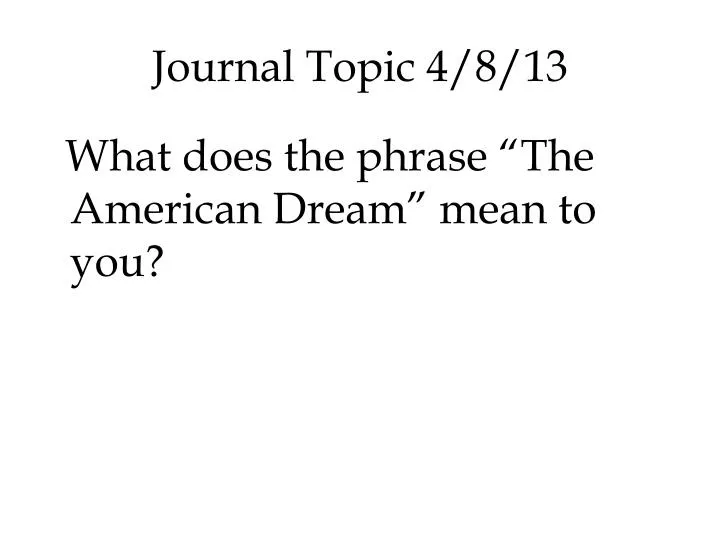 journal topic 4 8 13