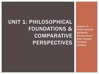 Unit 1: Philosophical Foundations &amp; Comparative Perspectives