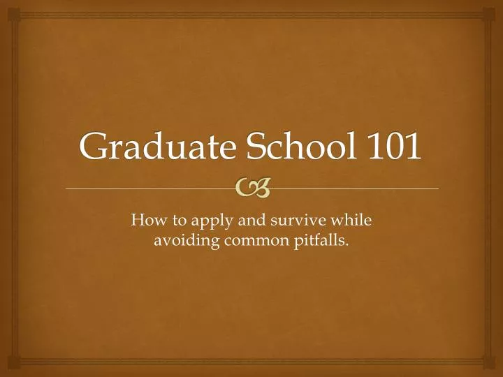 graduate school 101