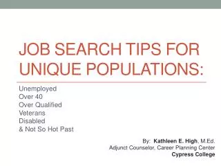 Job Search Tips for Unique Populations: