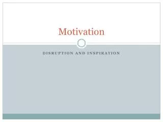 motivation