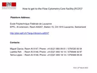 How to get to the Flow Cytometry Core Facility (FCCF)?