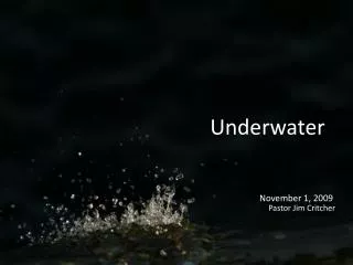 Underwater