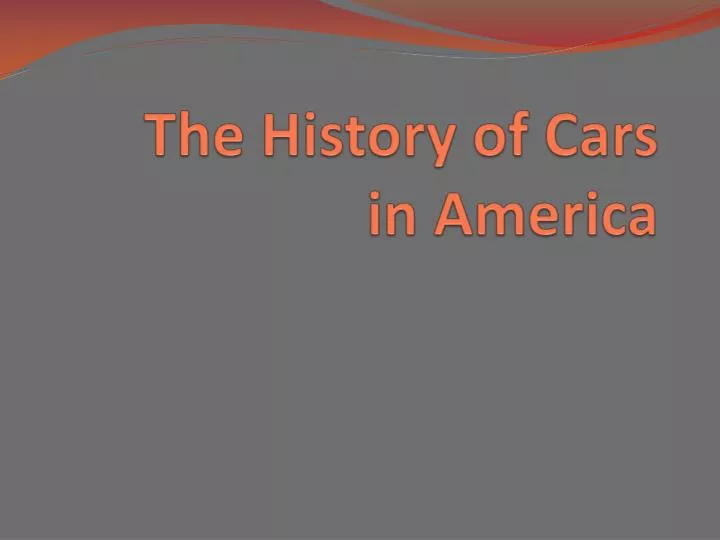 the history of cars in america